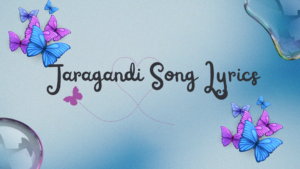 Jaragandi Song Lyrics