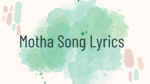 Motha Song Lyrics