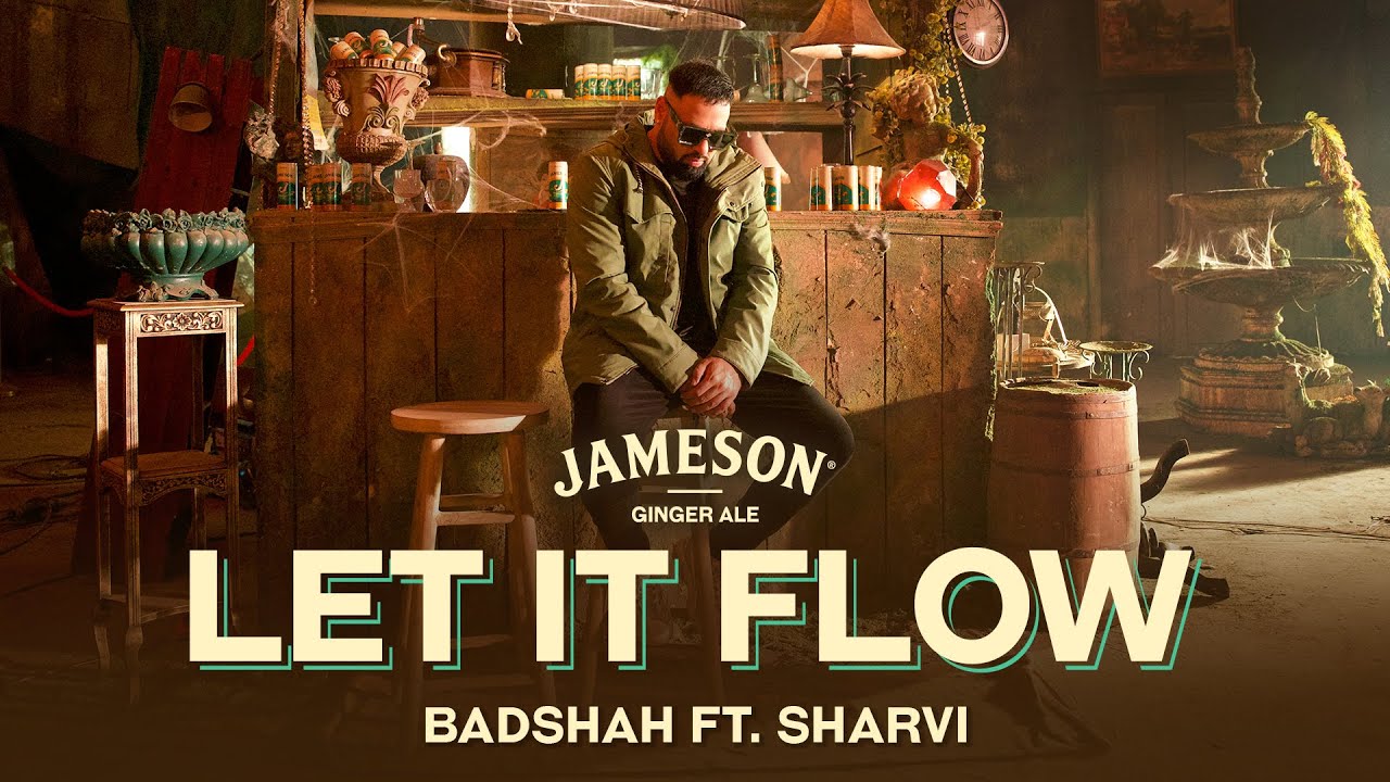 Let It Flow – Badshah - Sharvi Song Lyrics