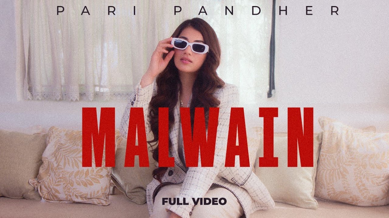 Malwain  – pari pandher song lyrics