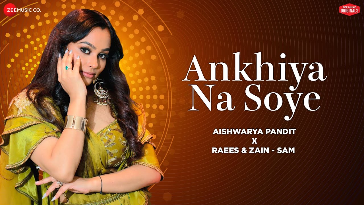 Ankhiya Na Soye song lyrics