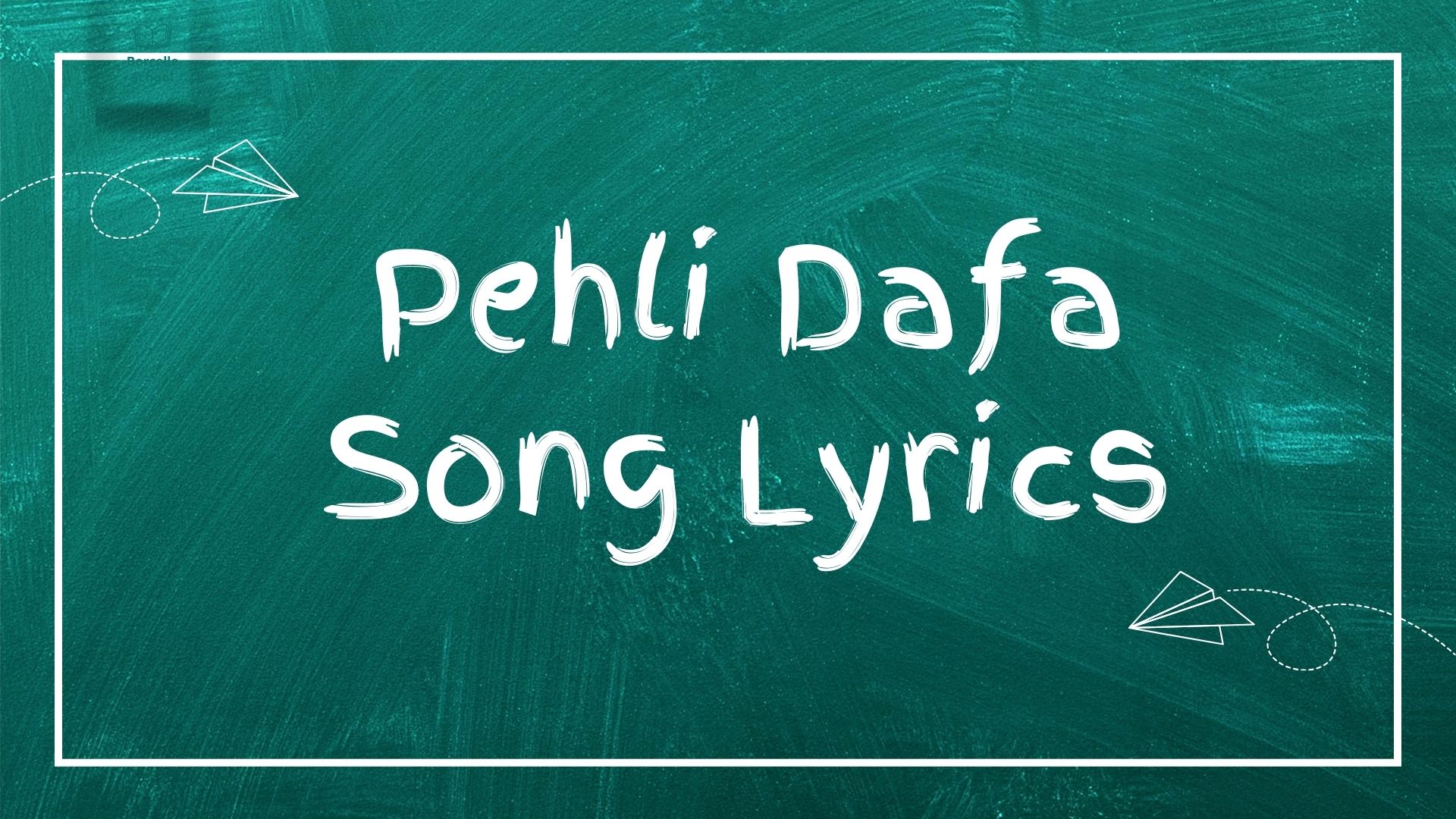 Pehli Dafa Song Lyrics