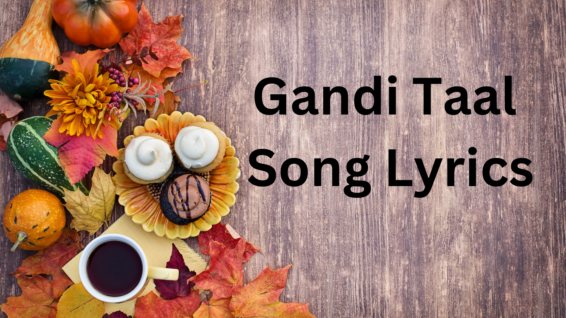 Gandi Taal Song Lyrics