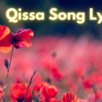 Qissa Song Lyrics