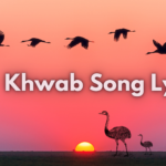 Khwab Song Lyrics