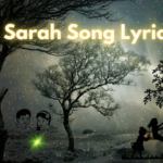Sarah Song Lyrics